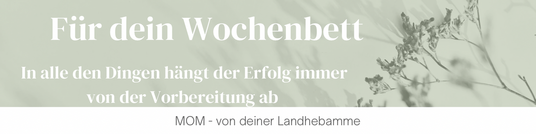 Für dein Wochenbett