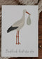 Endlich bist du da     Karte Storch